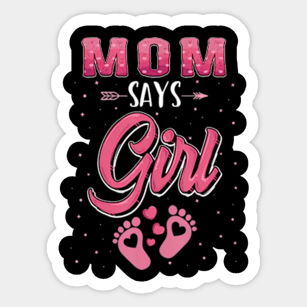 Gender reveal Mom says Girl baby matching family set Sticker by Eduardo